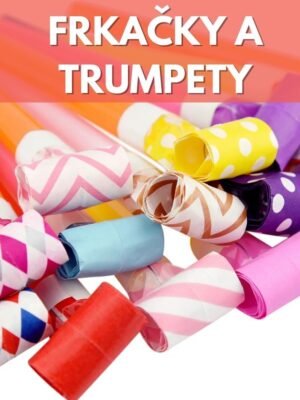 Frkačky a trumpety